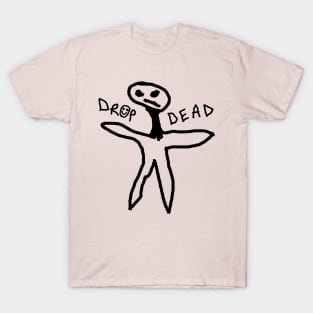 but i don't wanna die... T-Shirt